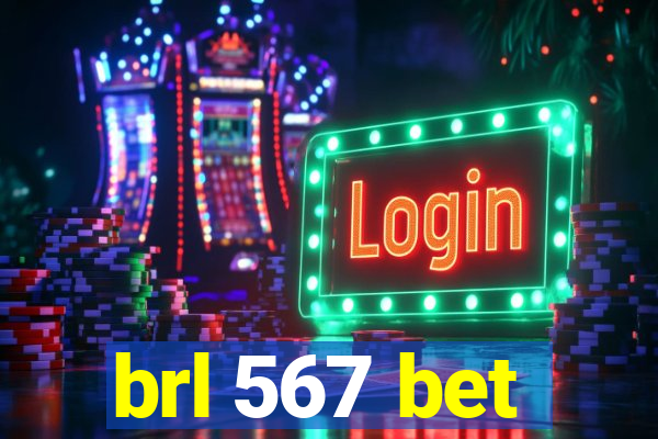 brl 567 bet